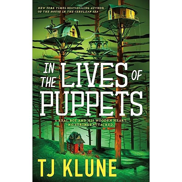 In the Lives of Puppets, T. J. Klune