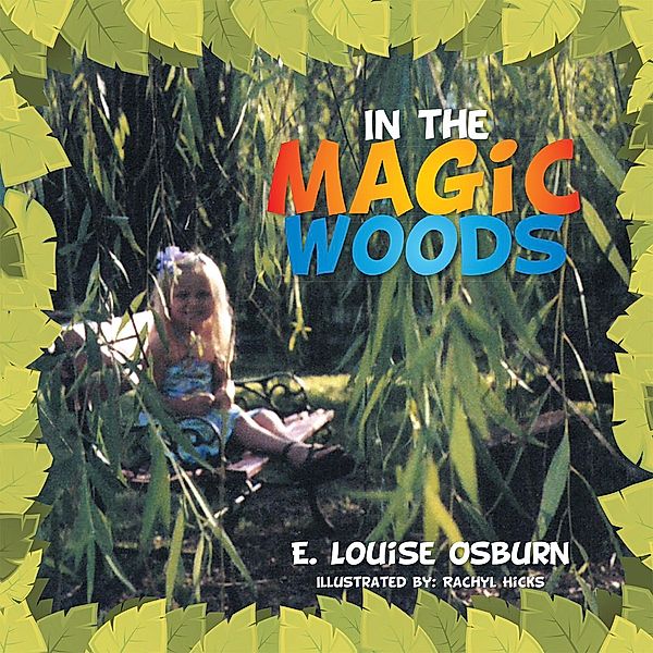 In the Magic Woods, E. Louise Osburn