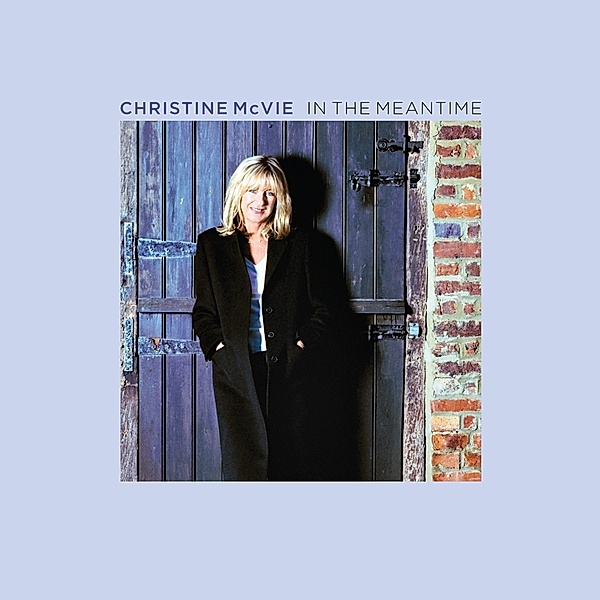 In The Meantime, Christine Mcvie