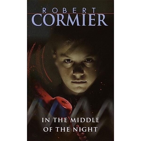 In the Middle of the Night, Robert Cormier