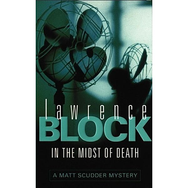 In the Midst of Death, Lawrence Block