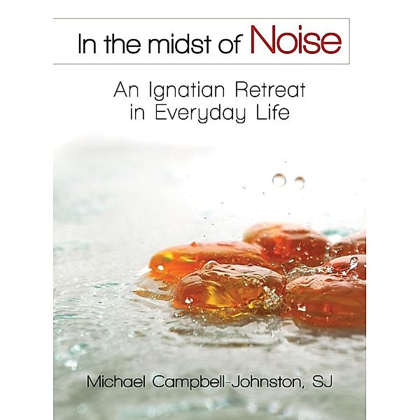 In the Midst of Noise, Campbell-Johnston Michael