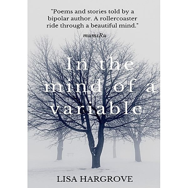 In the mind of a variable, Lisa Hargrove