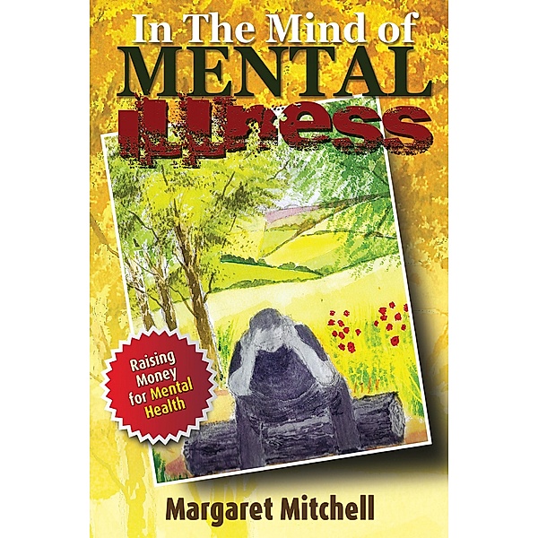 In The Mind Of Mental Illness, Margaret Mitchell