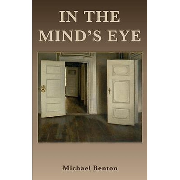 In the Mind's Eye, Michael Benton