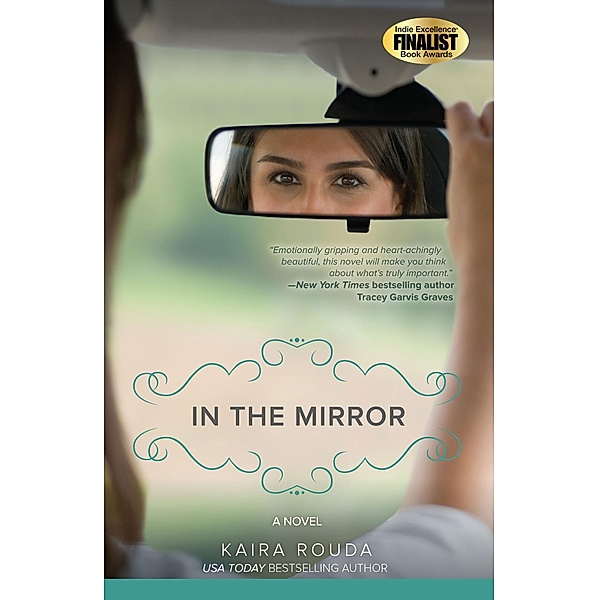 In the Mirror, Kaira Rouda