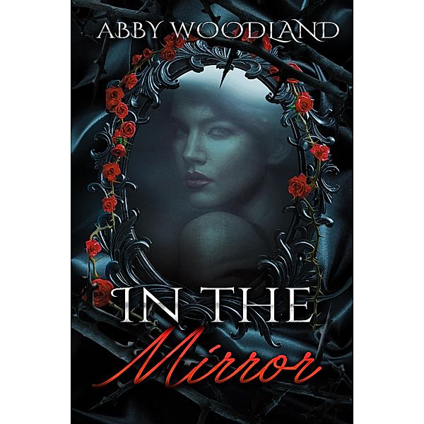 In the Mirror, Abby Woodland
