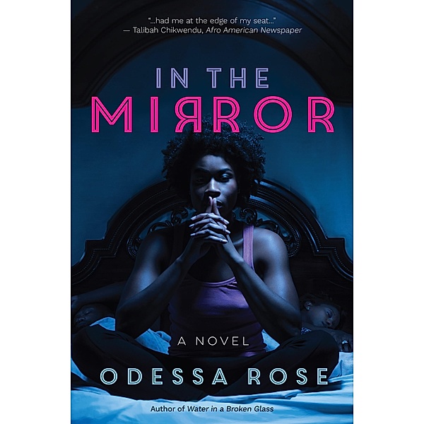 In The Mirror / Odessa Rose, Odessa Rose