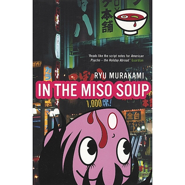 In The Miso Soup, Ryu Murakami