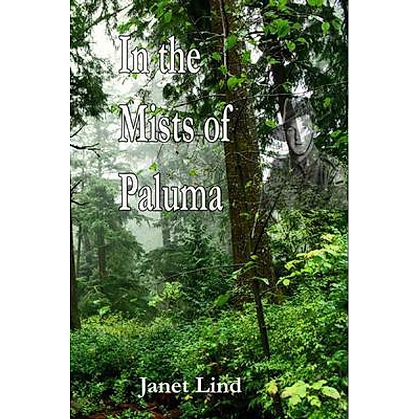 In the Mists of Paluma / Book-Art Press Solutions LLC, Janet Lind