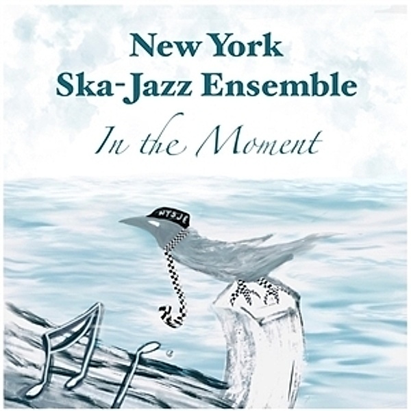 In The Moment, New York Ska-Jazz Ensemble