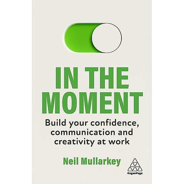 In the Moment, Neil Mullarkey