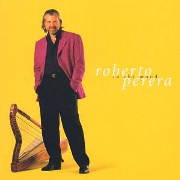 In The Mood, Roberto Perera