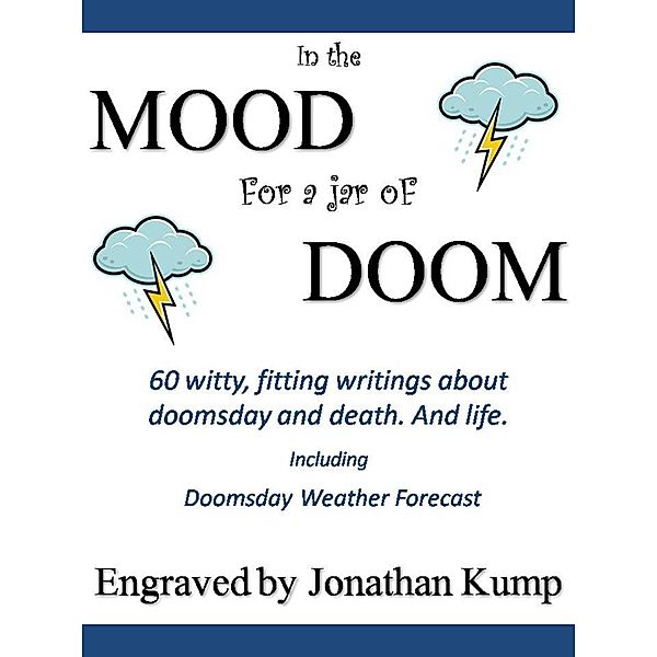 In the Mood For A Jar of Doom, Jonathan Kump