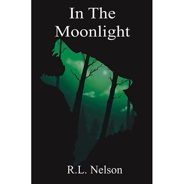 In The Moonlight, R. L. Nelson