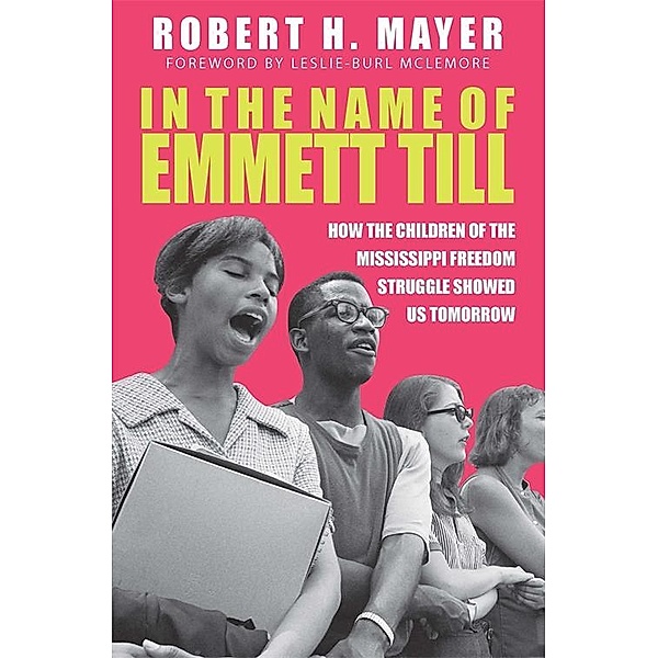 In the Name of Emmett Till, Robert H. Mayer