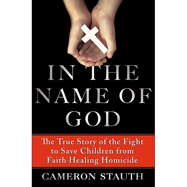 In the Name of God, Cameron Stauth