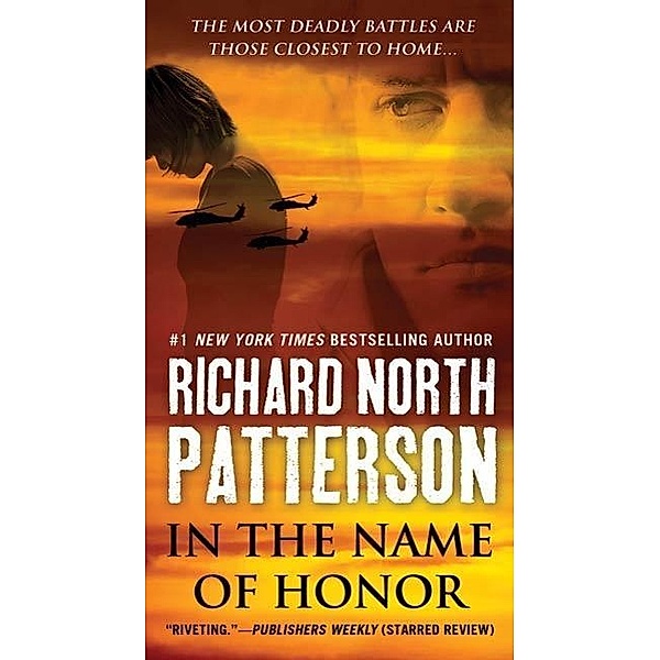 In the Name of Honor, Richard North Patterson