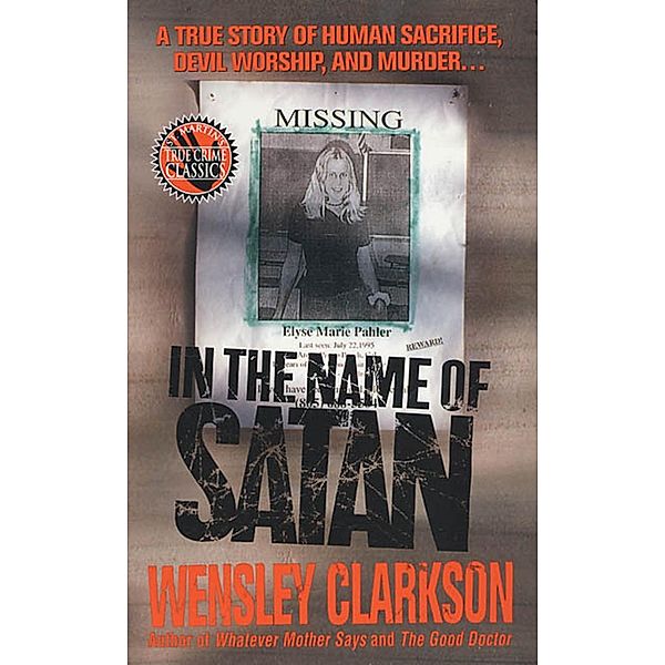In the Name of Satan, Wensley Clarkson
