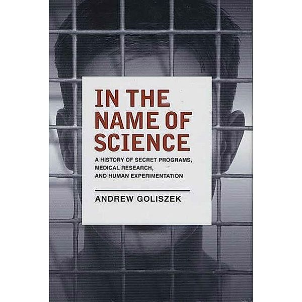 In the Name of Science, Andrew Goliszek