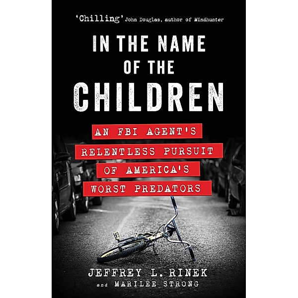 In the Name of the Children, Jeffrey L. Rinek, Marilee Strong
