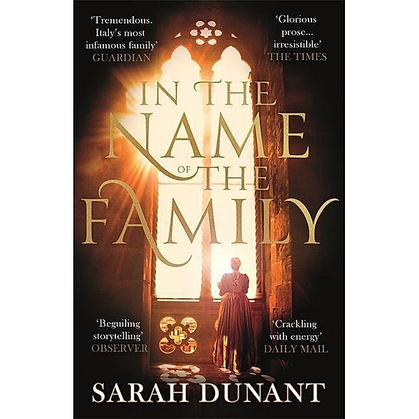 In The Name of the Family, Sarah Dunant