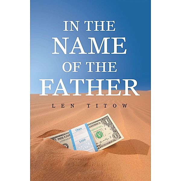 In the Name of the Father, Len Titow