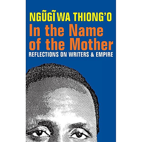 In the Name of the Mother, Ngugi wa Thiong'o