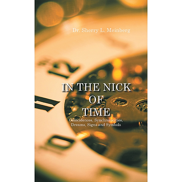 In the Nick of Time, Sherry L. Meinberg