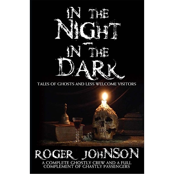 In the Night In the Dark, Roger Johnson