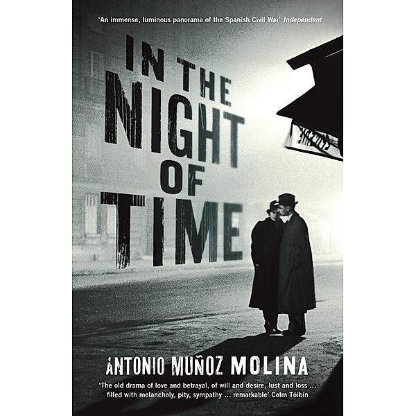In the Night of Time, Antonio Munoz Molina