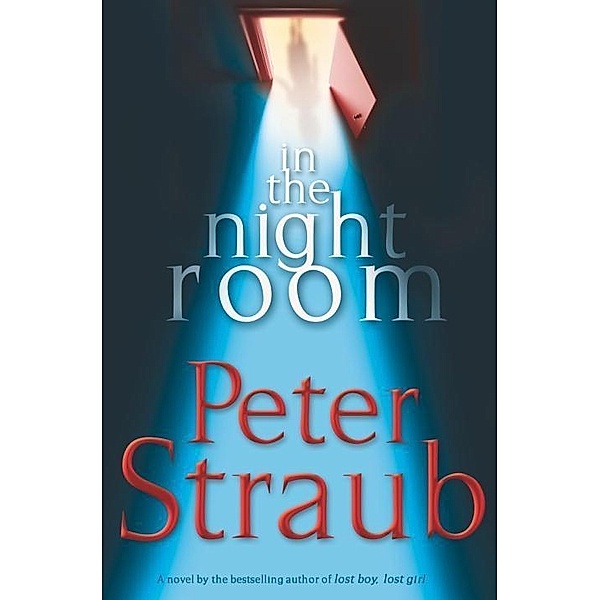 In the Night Room, Peter Straub