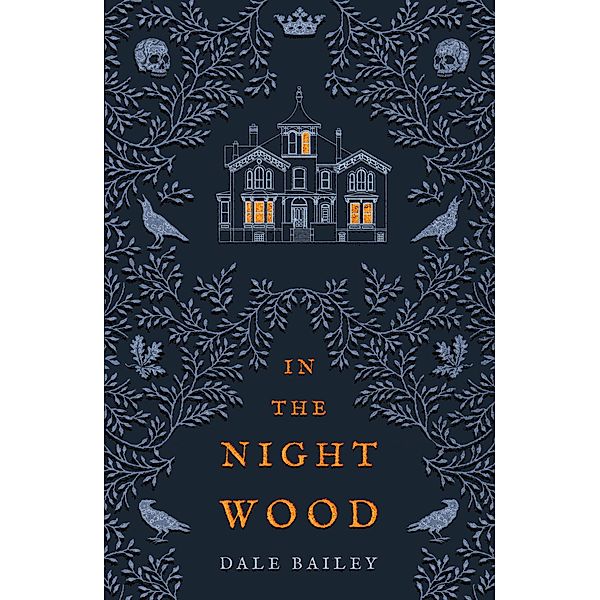 In the Night Wood, Dale Bailey