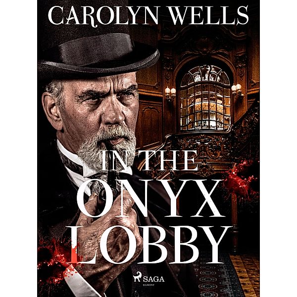 In The Onyx Lobby, Carolyn Wells