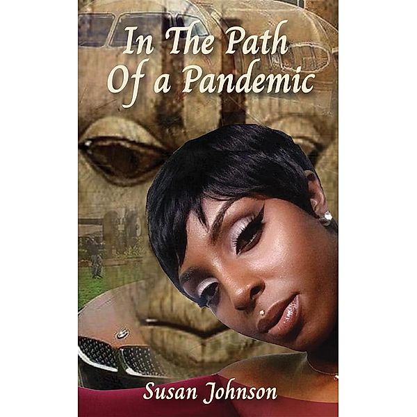 In the Path of a Pandemic, Susan Johnson