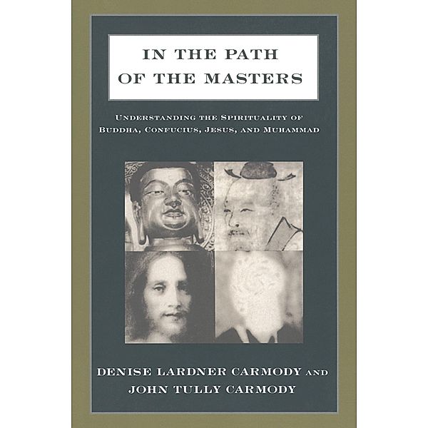 In the Path of the Masters, Denise Lardner Carmody, John Tully Carmody