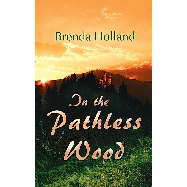 In the Pathless Wood, Brenda Holland