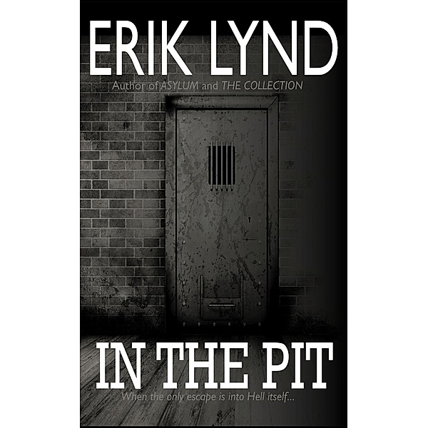 In the Pit, Erik Lynd