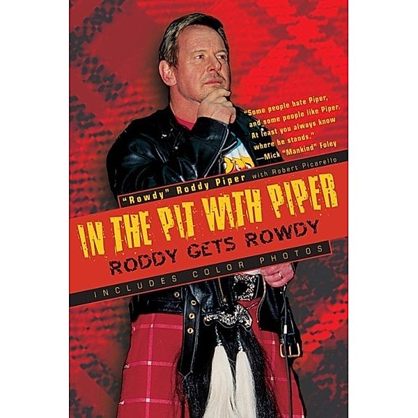 In the Pit with Piper, Rowdy Roddy Piper, Robert Picarello
