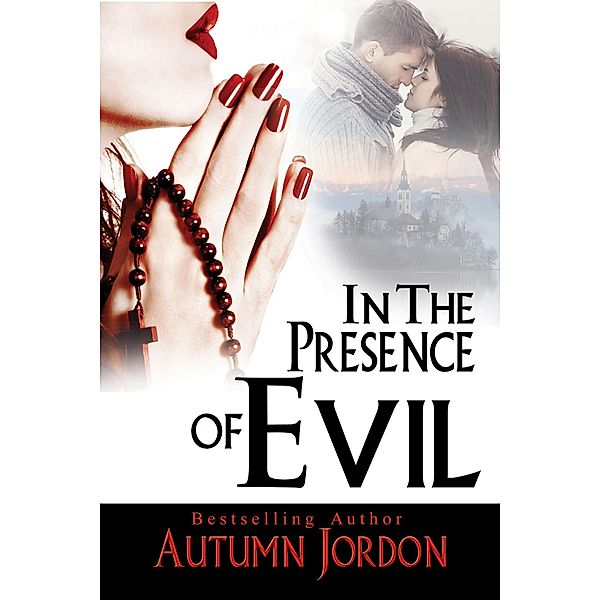 In The Presence of Evil, Autumn Jordon