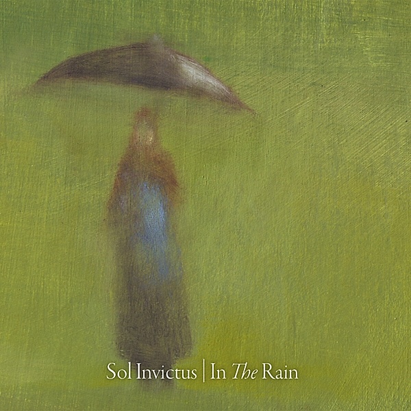 In The Rain (Trans Light Green Vinyl), Sol Invictus