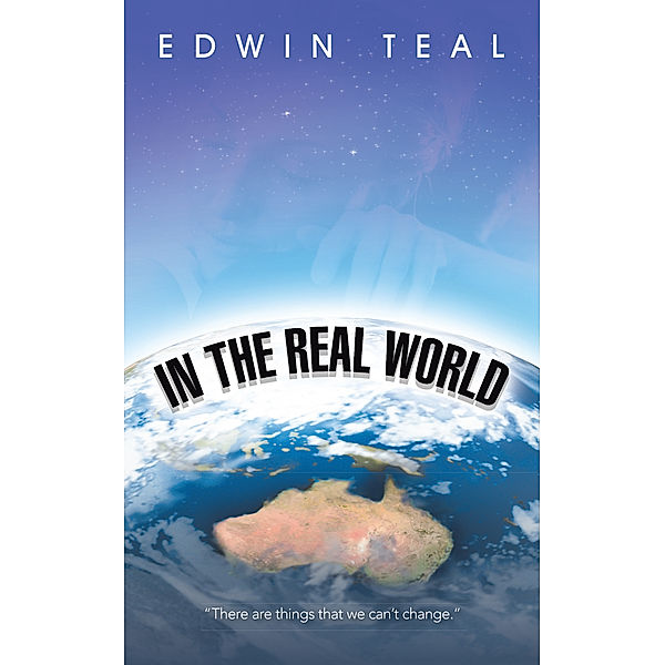 In the Real World, Edwin Teal