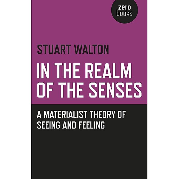 In The Realm of the Senses, Stuart Walton