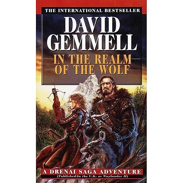 In the Realm of the Wolf / Drenai Saga Bd.5, David Gemmell