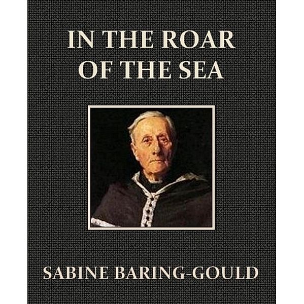 In the Roar of the Sea, Sabine Baring-Gould