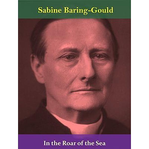 In the Roar of the Sea / Spotlight Books, Sabine Baring-gould