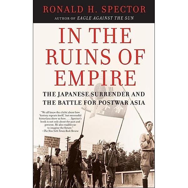 In the Ruins of Empire, Ronald Spector