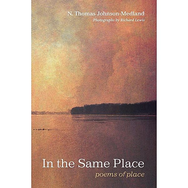In the Same Place, N. Thomas Johnson-Medland