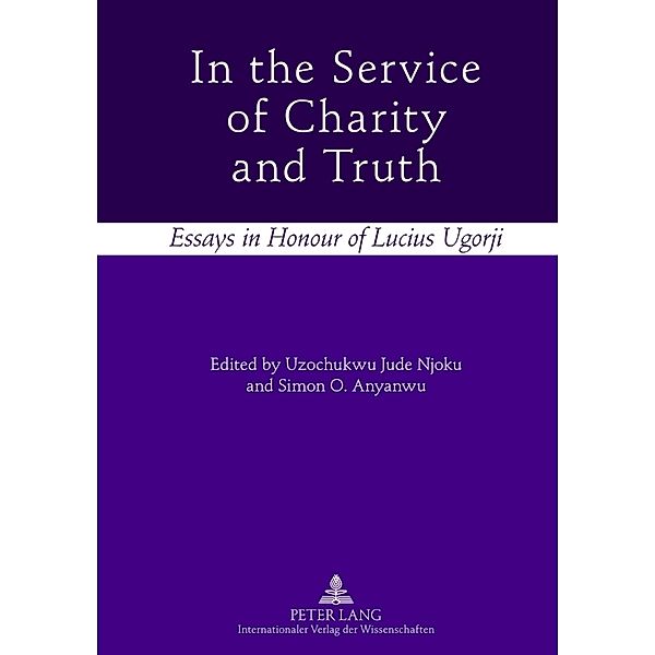 In the Service of Charity and Truth