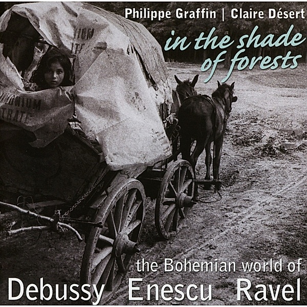 In The Shade Of Forests, Maurice Ravel